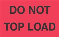 #DL2301 3 x 5&quot; Do Not Top Load Label (Fourescent